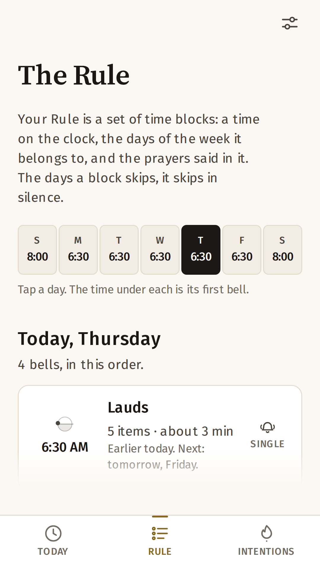 Oratide: Your Rule is a set of named time blocks, each holding a queue of prayers.